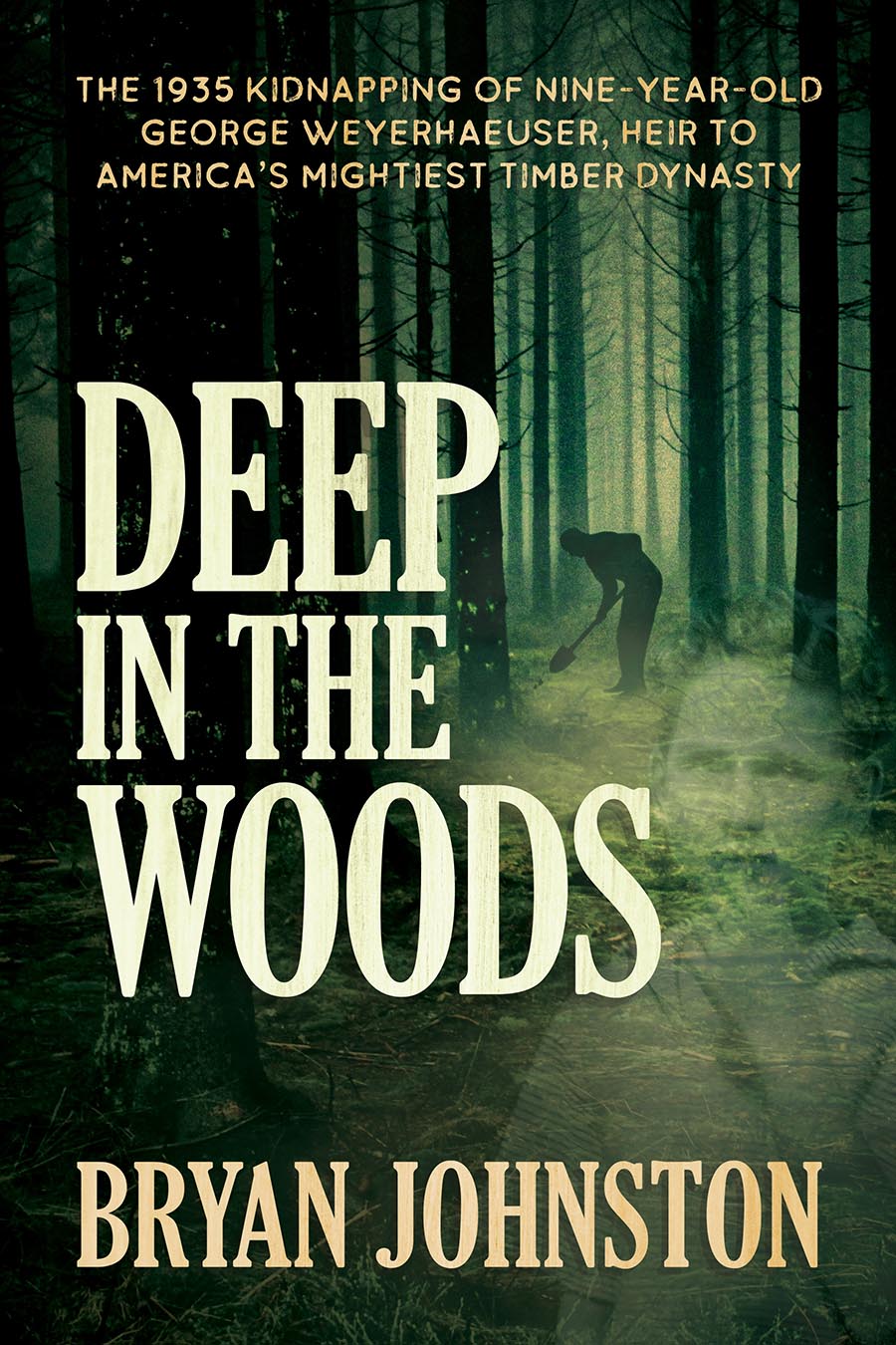 Advance Praise for Deep in the Woods Soon after the Lindbergh kidnapping - photo 1