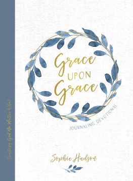 Sophie Hudson - Grace Upon Grace Journaling Devotional: Trusting God No Matter What