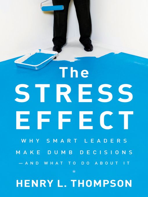 Table of Contents Praise for The Stress Effect Good leaders make good - photo 1