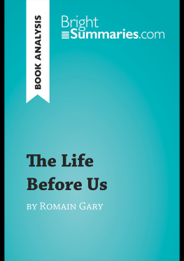 Bright Summaries - The Life Before Us by Romain Gary (Book Analysis): Detailed Summary, Analysis and Reading Guide