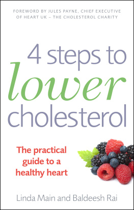 Linda Main - 4 Steps to Lower Cholesterol: The practical guide to a healthy heart