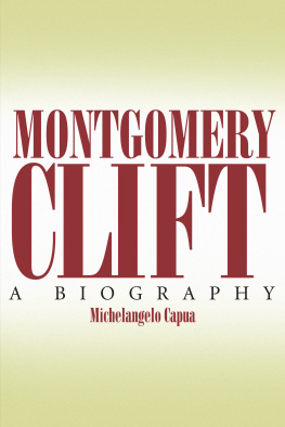 Michelangelo Capua Montgomery Clift: A Biography