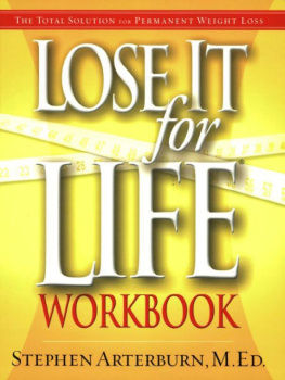 Stephen Arterburn - Lose It For Life: Bible Study Guide and Devotional, Volume 2