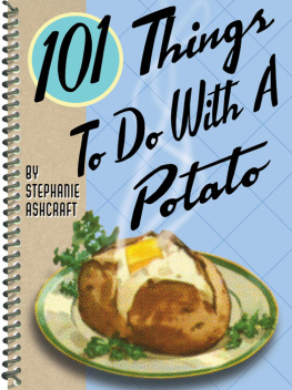 Stephanie Ashcraft - 101 Things to Do with a Potato