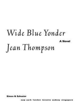 Jean Thompson - Wide Blue Yonder