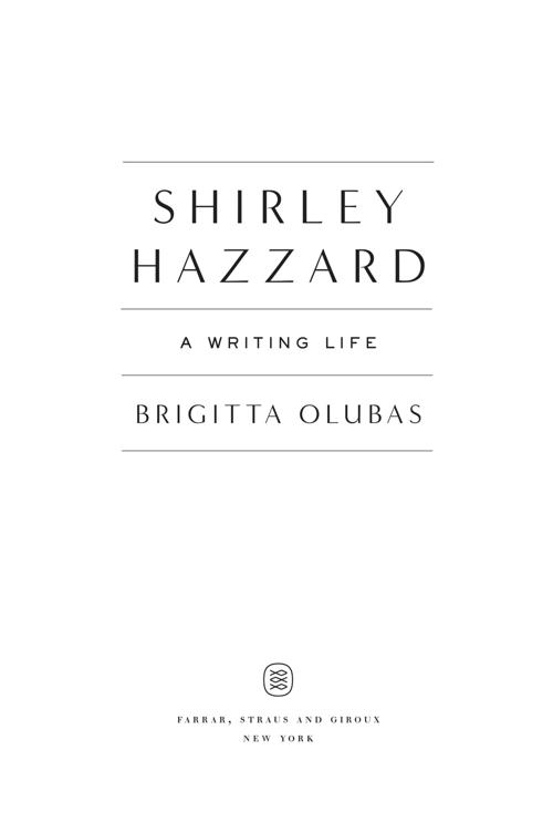 Shirley Hazzard--A Writing Life - image 1