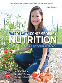 Anne M. Smith Wardlaws Contemporary Nutrition: A Functional Approach