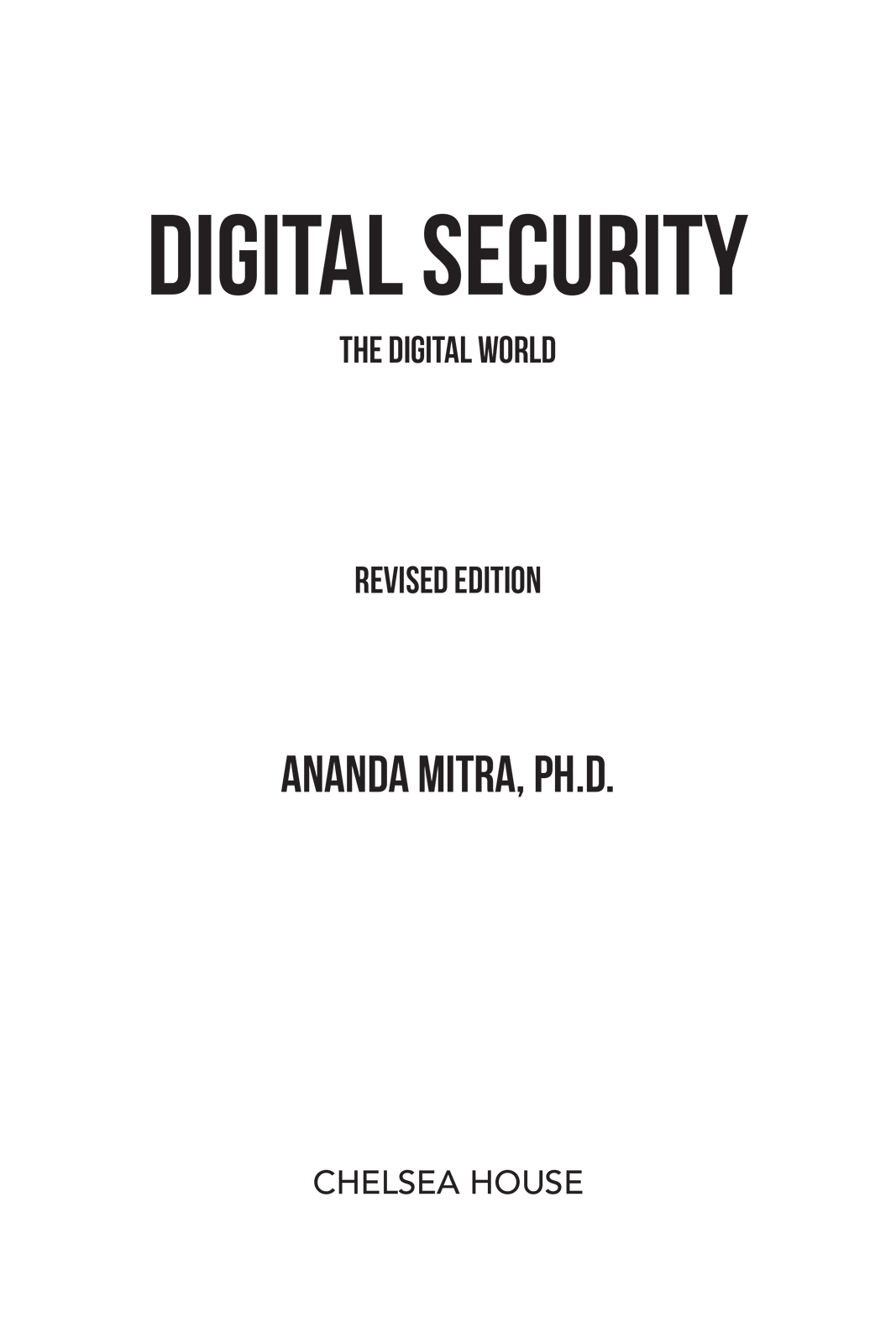 Digital Security Revised Edition Copyright 2020 by Infobase All rights - photo 2