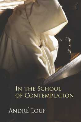 Andre Louf - In the School of Contemplation
