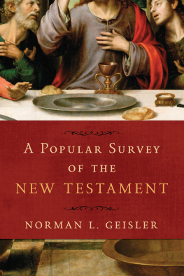 Norman L. Geisler - A Popular Survey of the New Testament