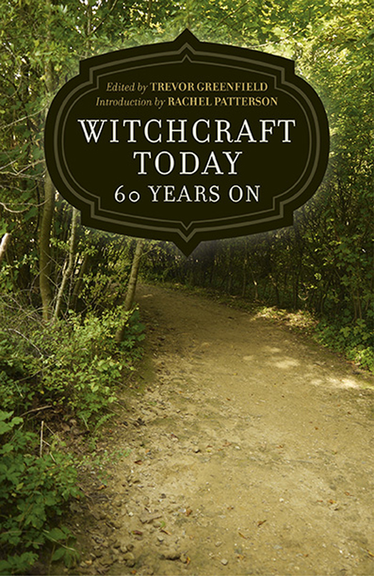 WHAT PEOPLE ARE SAYING ABOUT WITCHCRAFT TODAY Sixty years after the publication - photo 1