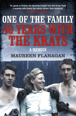 Maureen Flanagan - One of the Family: 40 Years with the Krays