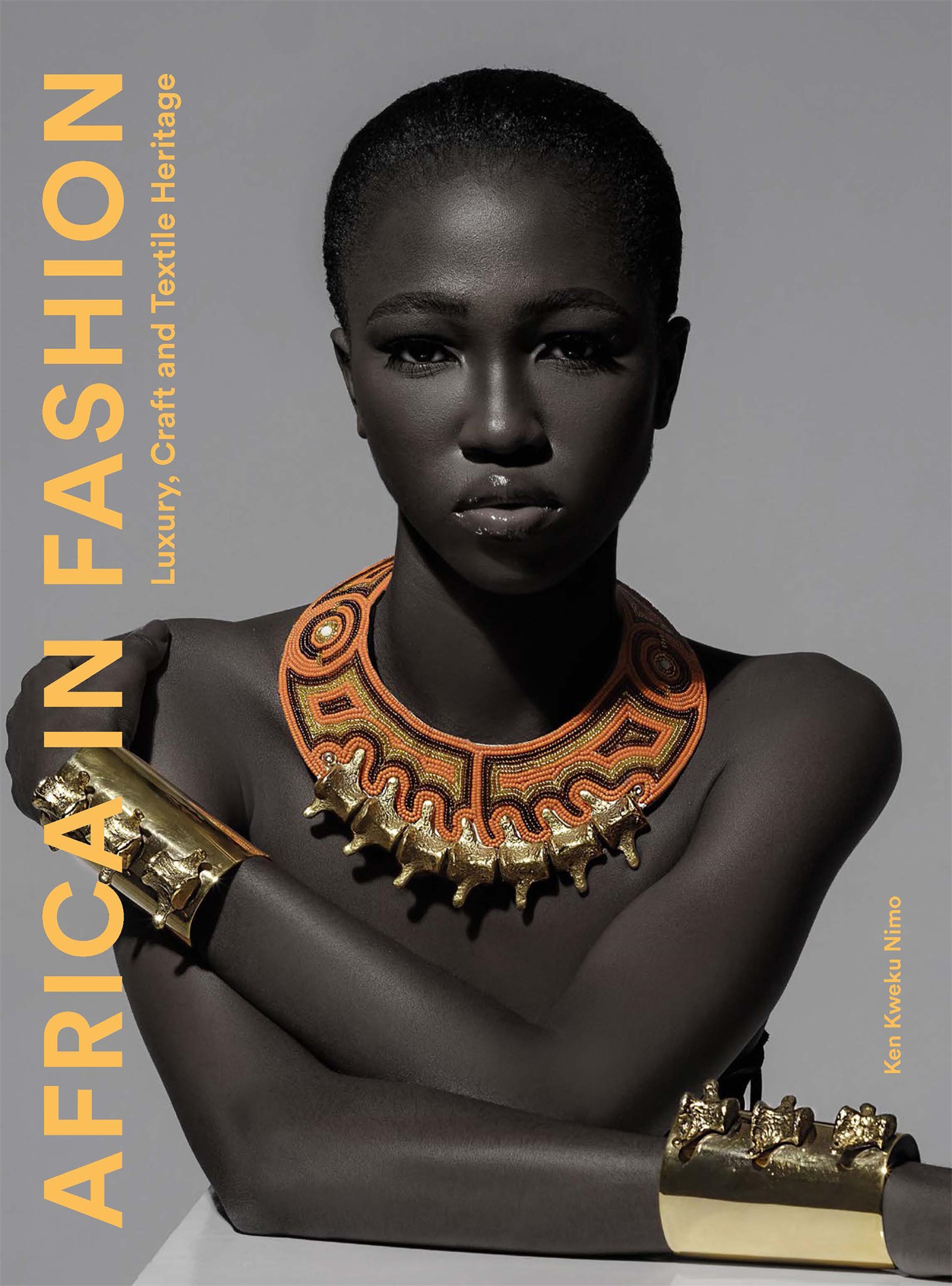 AFRICA IN FASHION AFRICA IN FASHION Luxury Craft and Textile Heritage Ken - photo 1