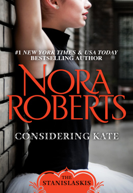 Nora Roberts - Considering Kate