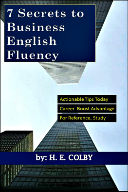 H. E. Colby 7 Secrets to Business English Fluency