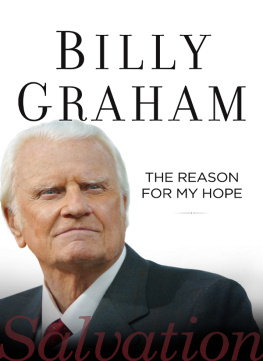 Billy Graham - The Reason for My Hope: Salvation