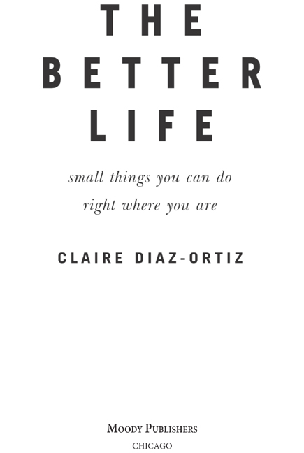 2015 by CLAIRE DIAZ-ORTIZ All rights reserved No part of this book may be - photo 2