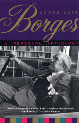 Jorge Luis Borges - A Personal Anthology