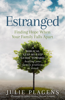 Julie Plagens Estranged: Finding Hope When Your Family Falls Apart