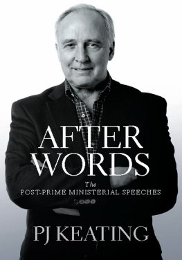 Paul Keating After Words: The Post-Prime Ministerial Speeches