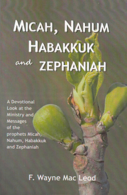 F. Wayne Mac Leod - Micah, Nahum, Habakkuk and Zephaniah