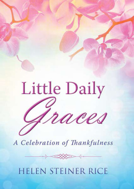 Helen Steiner Rice Little Daily Graces: A Celebration of Thankfulness