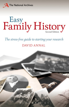 David Annal - Easy Family History: The Beginners Guide to Starting Your Research