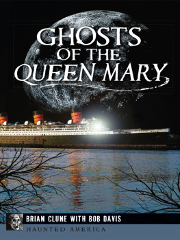 Brian Clune - Ghosts of the Queen Mary