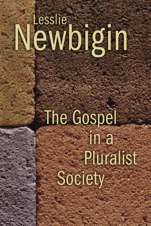 THE GOSPEL IN A PLURALIST SOCIETY Lesslie Newbigin WILLIAM B EERDMANS - photo 1