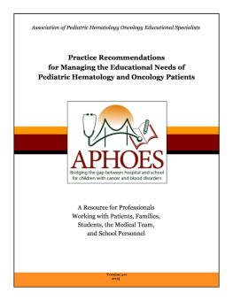 Association of Pediatric Hematology Oncology Educational - Practice Recommendations: Managing the Educational Needs of Pediatric Hematology & Oncology Patients