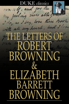 Robert Browning - The Letters of Robert Browning and Elizabeth Barrett Browning: 1845-1846
