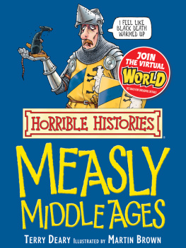 Terry Deary - Measly Middle Ages