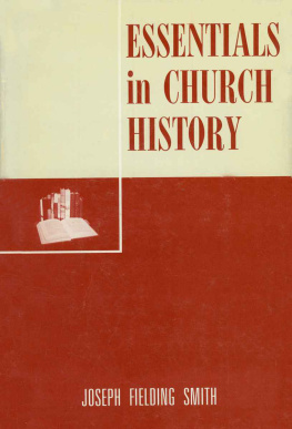 Joseph Fielding Smith - Essentials in Church History