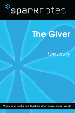 SparkNotes The Giver: SparkNotes Literature Guide