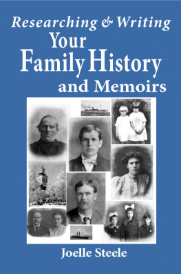 Joelle Steele Researching And Writing Your Family History And Memoirs