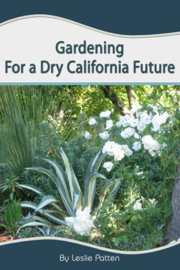 Leslie Patten - Gardening for a Dry California Future