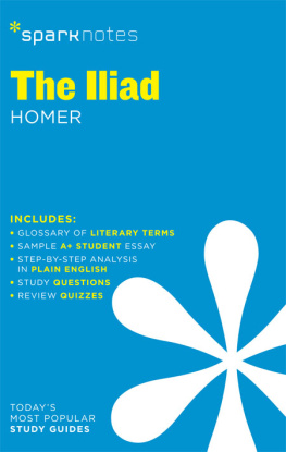SparkNotes The Iliad: SparkNotes Literature Guide