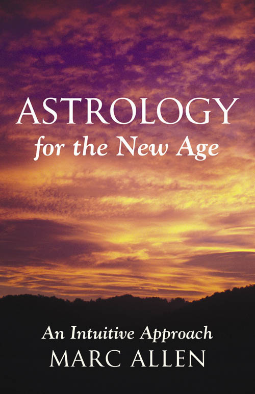 Astrology for the New Age An Intuitive Approach - image 1