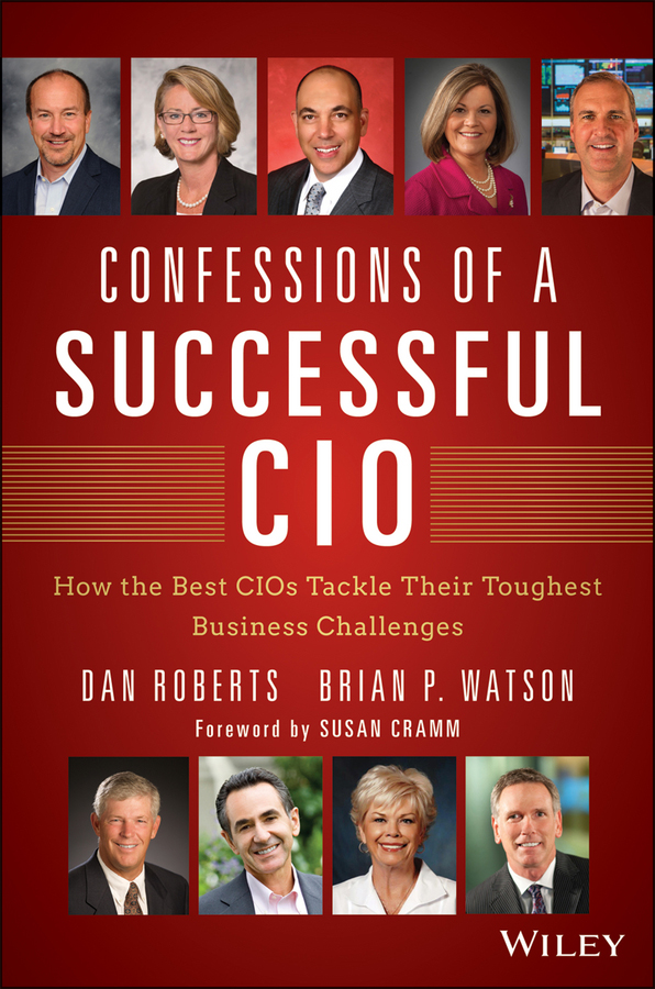 Contents Pages Guide Additional praise for Confessions of a Successful CIO How - photo 1