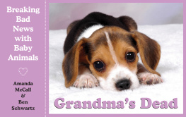 Amanda McCall - Grandmas Dead: Breaking Bad News with Baby Animals