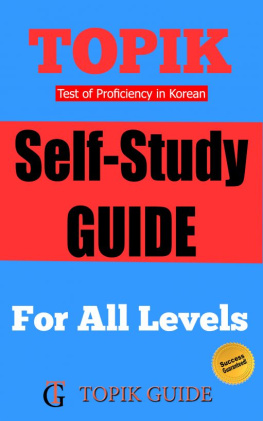 Topik Guide TOPIK--The Self-Study Guide [For All Levels]