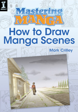 Mark Crilley Mastering Manga, How to Draw Manga Scenes