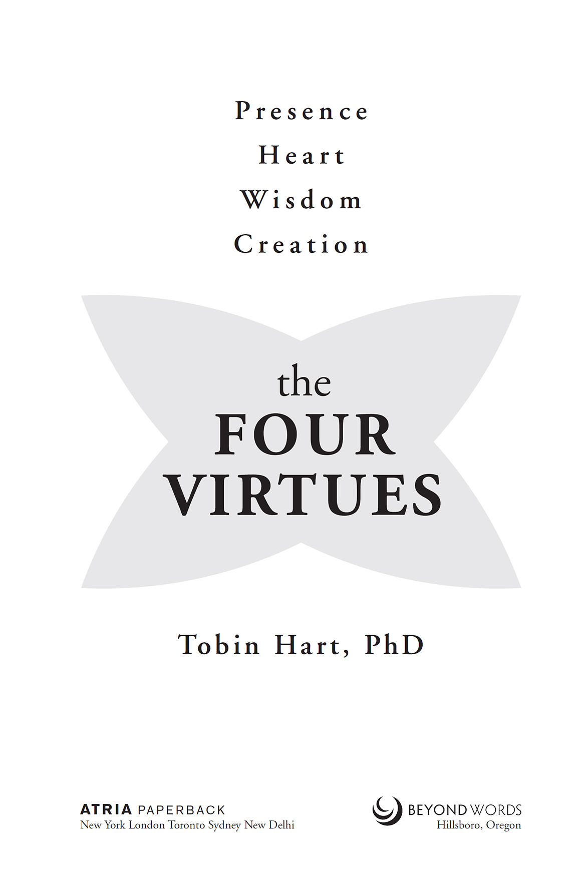 The Four Virtues Presence Heart Wisdom Creation - image 6