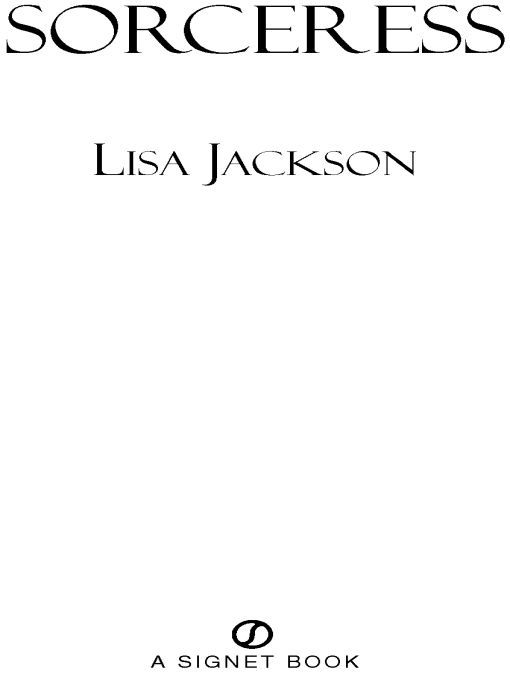 Table of Contents Praise for the Medieval Romances of Lisa Jackson - photo 1