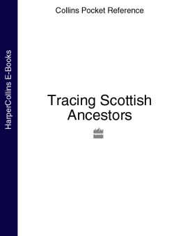 Collins - Tracing Scottish Ancestors (Collins Pocket Reference)