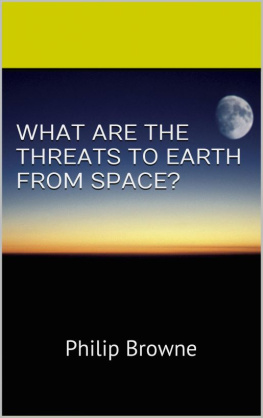 Philip Browne - What Are The Threats To Earth From Space?