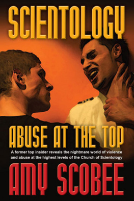 Amy Scobee Scientology: Abuse at the Top