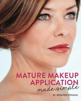 Jennifer Stepanik - Mature Makeup Application Made Simple