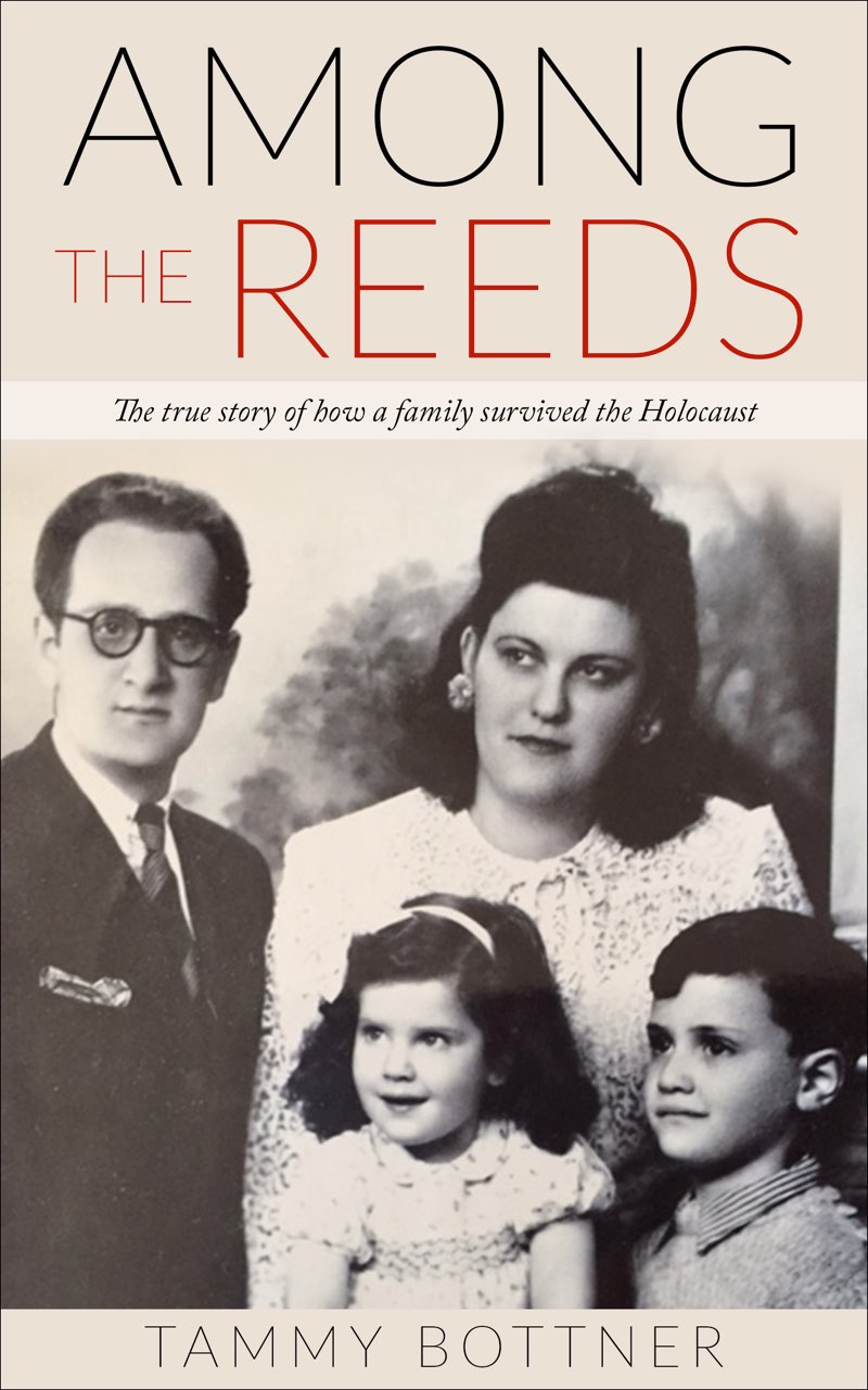 Among the Reeds The true story of how a family survived the Holocaust Tammy - photo 1