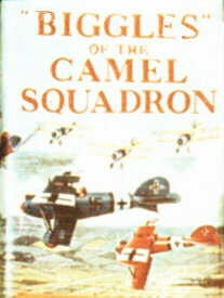 W. E. Johns Biggles of the Camel Squadron